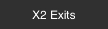X2 Exits