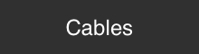 Cables