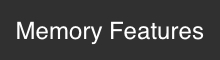 Module Memory & Feature Options